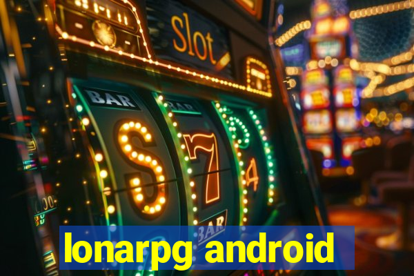 lonarpg android